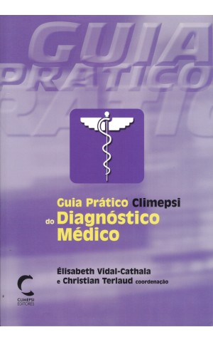 Guia Prático Climepsi do Diagnóstico Médico | de Élisabeth Vidal-Cathala e Christian Terlaud