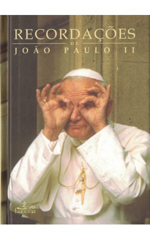 Recordações de João Paulo II | de Janusz Poniewierski e Jan Turnau