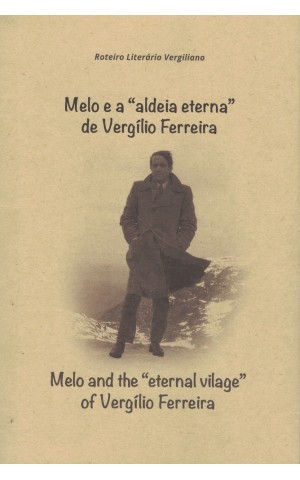 Roteiro Literário Vergiliano - Melo e a "aldeia eterna" de Vergílio Ferreira