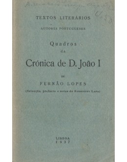 Quadros da Crónica de D. João I | de Fernão Lopes