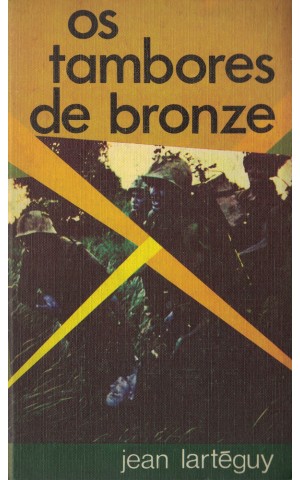 Os Tambores de Bronze | de Jean Lartéguy