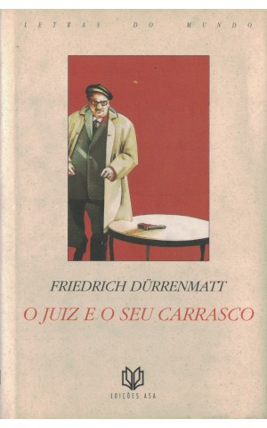O Juiz e o Seu Carrasco | de Friedrich Dürrenmatt