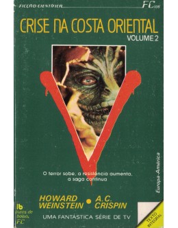 V - Crise na Costa Oriental - Volume 2 | de Howard Weinstein e A. C. Crispin
