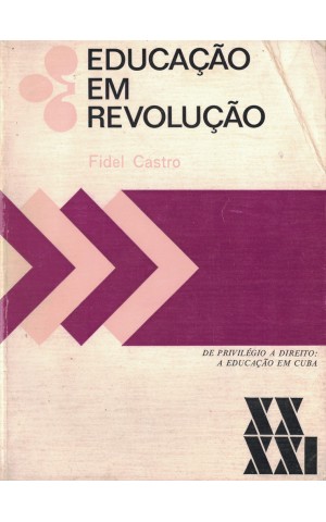 Educação em Revolução | de Fidel Castro
