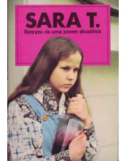 Sara T. - Retrato de uma Jovem Alcoólica | de Robin S. Wagner