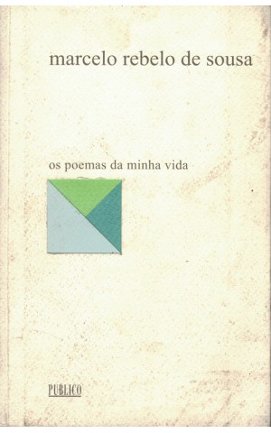 Os Poemas da Minha Vida | de Marcelo Rebelo de Sousa
