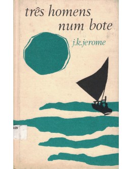 Três Homens Num Bote | de J. K. Jerome