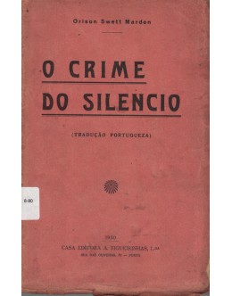 O Crime do Silencio | de Orison Swett Marden