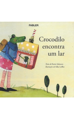 Crocodilo Encontra um Lar | de Karin Salmson
