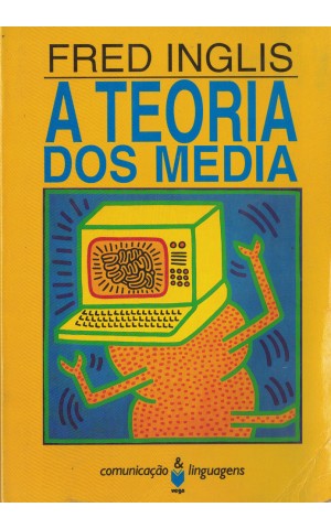 A Teoria dos Media | de Fred Inglis