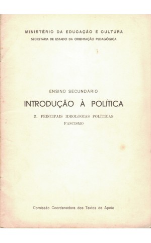 Introdução à Política: 2. Principais Ideologias Políticas - Fascismo