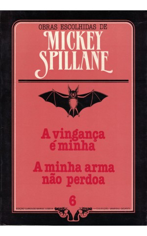 A Vingança é Minha / A Minha Arma Não Perdoa | de Mickey Spillane