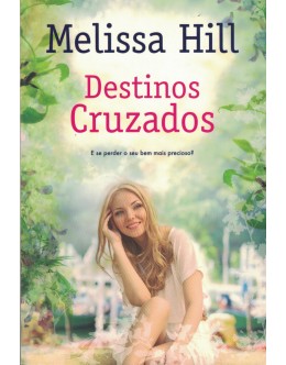 Destinos Cruzados | de Melissa Hill
