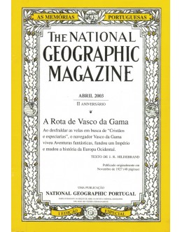 The National Geographic Magazine - Abril 2003 - II Aniversário