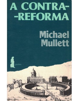 A Contra-Reforma | de Michael Mullett