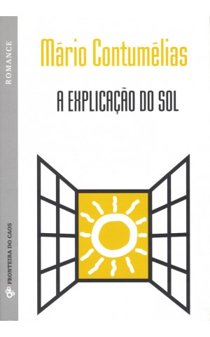 A Explicação do Sol | de Mário Contumélias