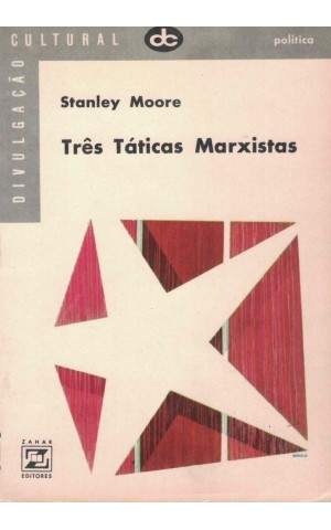 Três Táticas Marxistas | de Stanley Moore