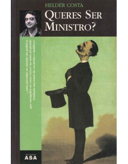 Queres Ser Ministro? | de Helder Costa