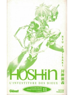 Hoshin - L'Investiture des Dieux: Volume 11 - La Chute de Zhao Gongming 2ème Partie | de Ryû Fujisaki