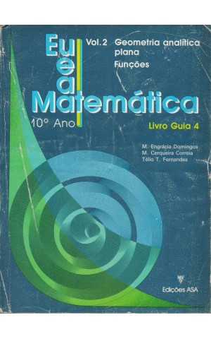 Eu e a Matemática - Vol. 2 | de M. Engrácia Domingos, M. Cerqueira Correia e Télio T. Fernandes