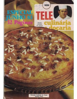 Tele Culinária e Doçaria - Especial Junho 1983