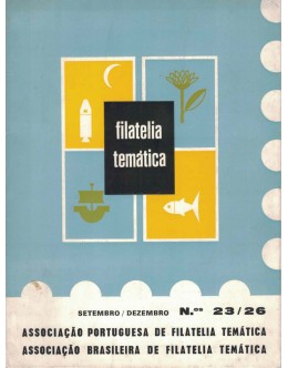 Filatelia Temática - Setembro/Dezembro de 1971 - Ano II - N.º 23/26