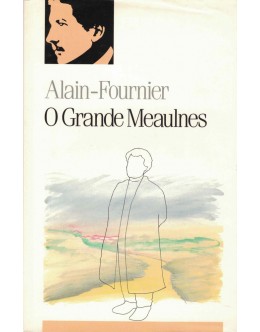 O Grande Meaulnes | de Alain-Fournier