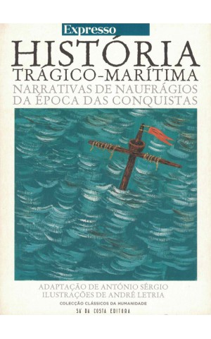 História Trágico-Marítima | de António Sérgio