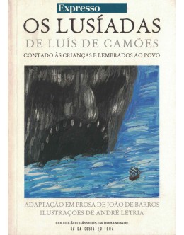 Os Lusíadas de Luís de Camões Contado às Crianças e Lembrados ao Povo | de João de Barros