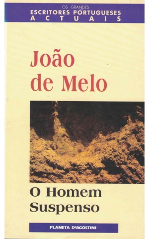 O Homem Suspenso | de João de Melo