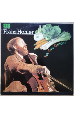 Franz Hohler | Iss dys Gmües [LP]