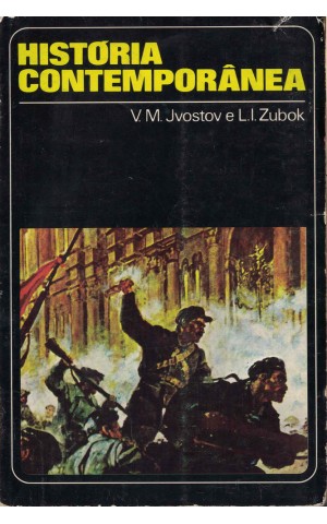 História Contemporânea | de V. M. Jvostov e L. I. Zubok
