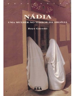 Nádia, Uma Mulher no Terror da Argélia | de Baya Gacemi