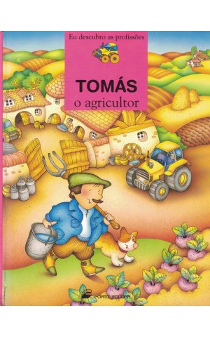 Tomás, o Agricultor | de Sylvie Rainaud