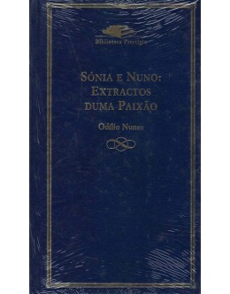 Sónia e Nuno: Extractos duma Paixão | de Odílio Nunes