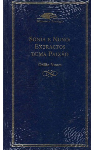 Sónia e Nuno: Extractos duma Paixão | de Odílio Nunes