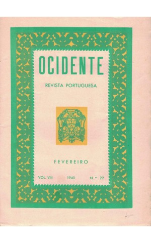 Ocidente - Revista Portuguesa - Vol. VIII - N.º 22 - Fevereiro de 1940