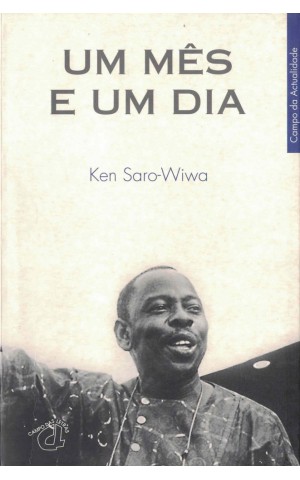 Um Mês e um Dia | de Ken Saro-Wiwa