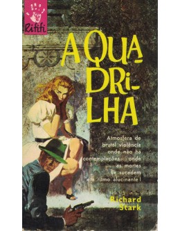 A Quadrilha | de Richard Stark