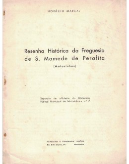 Resenha Histórica da Freguesia de S. Mamede de Perafita (Matosinhos) | de Horácio Marçal