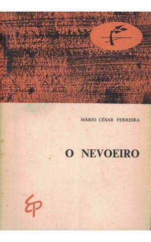 O Nevoeiro | de Mário César Ferreira