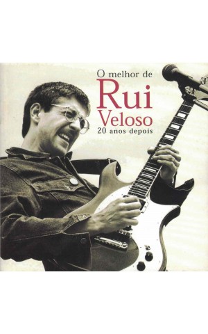 Rui Veloso | O Melhor de Rui Veloso - 20 Anos Depois [CD]