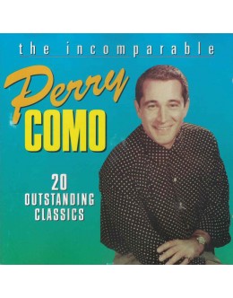 Perry Como | The Incomparable Perry Como - 20 Outstanding Classics [CD]