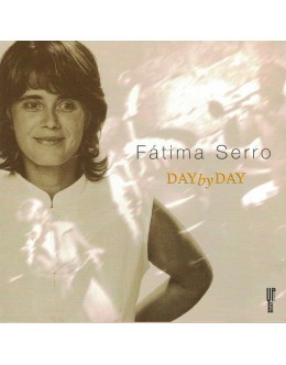 Fátima Serro | Day by Day [CD]