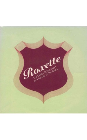 Roxette | The Centre of the Heart (Is a Suburb to the Brain) [CD-Single]