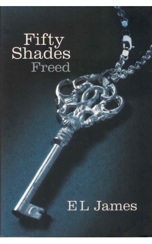 Fifty Shades Freed | de E.L. James