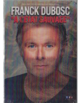 Franck Dubosc "A L'Etat Sauvage" [DVD]