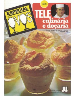 Tele Culinária e Doçaria - Especial Ovos - Fevereiro 1982