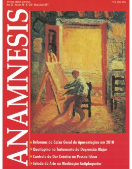 Anamnesis - Ano 20 - Vol. XX - N.º 202 - Março/Abril 2011