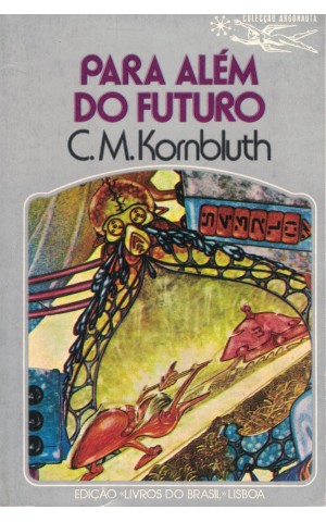 Para Além do Futuro | de K. N. Kornbluth